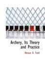 Archery : Its Theory and Practice - Book