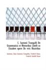 C. Suetonii Tranquilli de Grammaticis Et Rhetoribus Libelli Ex Eiusdem Opere de Viris Illustribus - Book