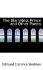 The Blameless Prince and Other Poems - Book