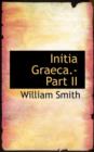 Initia Graeca.-Part II - Book