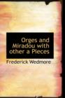 Orges and Miradou with Other a Pieces - Book