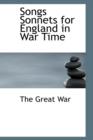 Songs Sonnets for England in War Time - Book