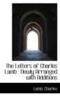 The Letters of Charles Lamb : Newly Arranged with Additions - Book
