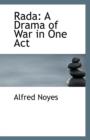 Rada : A Drama of War in One Act - Book