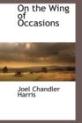 On the Wing of Occasions - Book