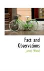 Fact and Observations - Book