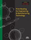Print Reading for Engineering and Manufacturing Technology with Premium Web Site Printed Access Card - Book