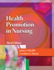 Health Promotion in Nursing with Premium Website Printed Access Card - Book