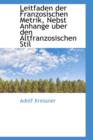 Leitfaden Der Franzosischen Metrik, Nebst Anhange Uber Den Altfranzosischen Stil - Book