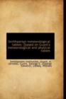 Smithsonian Meteorological Tables : [Based on Guyot's Meteorological and Physical Tables - Book