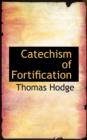 Catechism of Fortification - Book