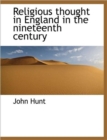 Religious Thought in England in the Nineteenth Century - Book