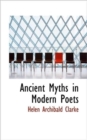 Ancient Myths in Modern Poets - Book