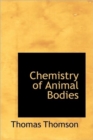 Chemistry of Animal Bodies - Book