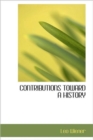 Contributions Toward a History - Book