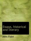 Essays, Historical and Literary - Book