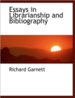 Essays in Librarianship and Bibliography - Book