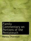 Family Commentary on Portions of the Pentateuch - Book