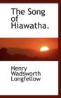 The Song of Hiawatha. - Book