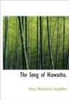 The Song of Hiawatha. - Book