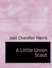 A Little Union Scout - Book