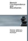 Memoir Correspondence and Miscellanies - Book