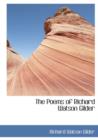 The Poems of Richard Watson Gilder - Book