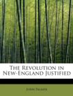 The Revolution in New-England Justified - Book