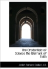 The Credentials of Science the Warrant of Faith - Book
