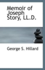 Memoir of Joseph Story, LL.D. - Book