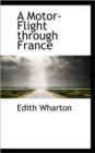 A Motor-Flight Through France - Book