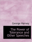 The Power of Tolerance and Other Speeches - Book