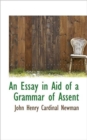 An Essay in Aid of a Grammar of Assent - Book
