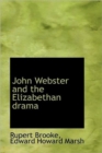 John Webster and the Elizabethan Drama - Book