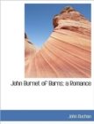 John Burnet of Barns; A Romance - Book