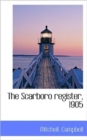 The Scarboro Register, 1905 - Book