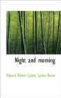 Night and Morning - Book