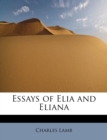 Essays of Elia and Eliana - Book