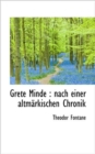 Grete Minde : Nach Einer Altmarkischen Chronik - Book