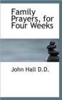 Family Prayers, for Four Weeks - Book