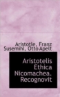 Aristotelis Ethica Nicomachea. Recognovit - Book