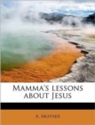 Mamma's Lessons about Jesus - Book
