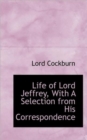 Life of Lord Jeffrey, with a Selection from His Correspondence - Book