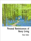 Personal Reminiscences of Henry Lrving - Book
