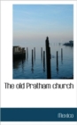 The Old Pratham Church - Book