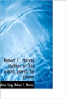 Robert F. Murray (Author of the Scarlet Gown) His Poems - Book