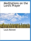 Meditations on the Lord's Prayer - Book