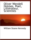 Oliver Wendell Holmes, Poet, Litt Rateur, Scientists - Book