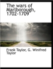 The Wars of Marlborough, 1702-1709 - Book