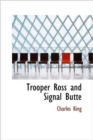 Trooper Ross and Signal Butte - Book